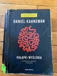 Pułapki myślenia O myśleniu szybkim i wolnym Daniel Kahneman