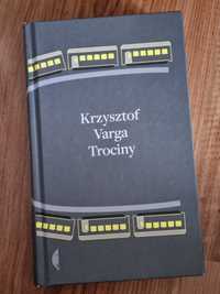 "Trociny" Krzysztof Varga