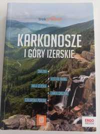 Karkonosze i Góry Izerskie (przewodnik turystyczny trek&travel)