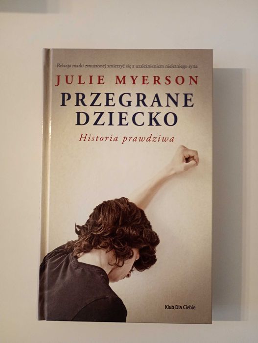 Ksiązka Przegrane dziecko, Myerson Julie