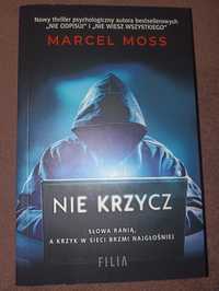 Marcel Moss nie krzycz