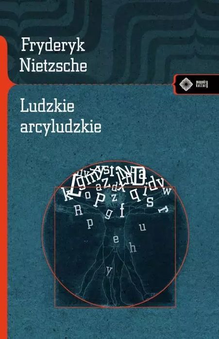 Ludzkie Arcyludzkie Vis-A-Vis Etiuda
