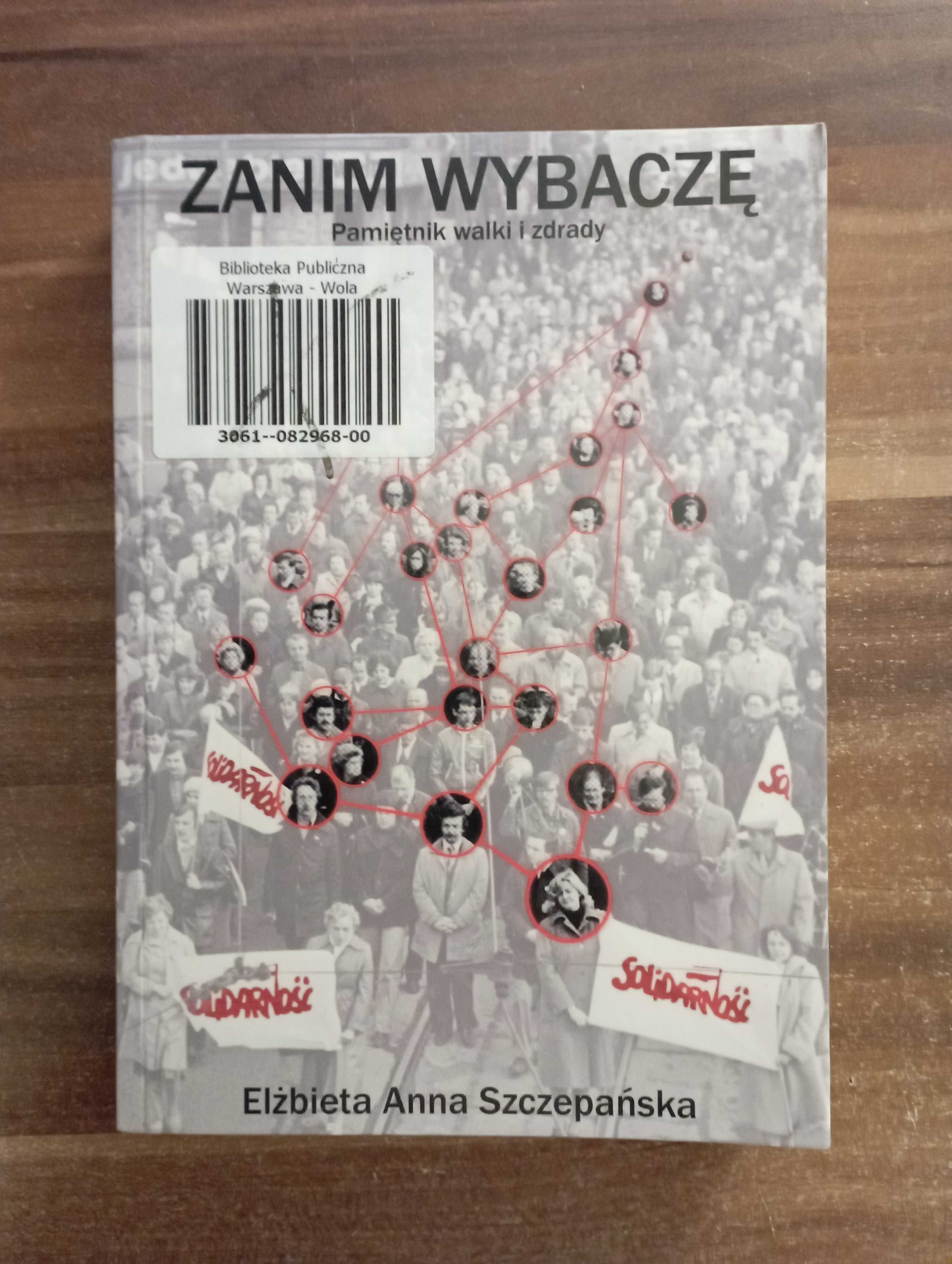 Zanim Wybaczę Pamiętnik walki i zdrady Elżbieta Anna Szczepańska