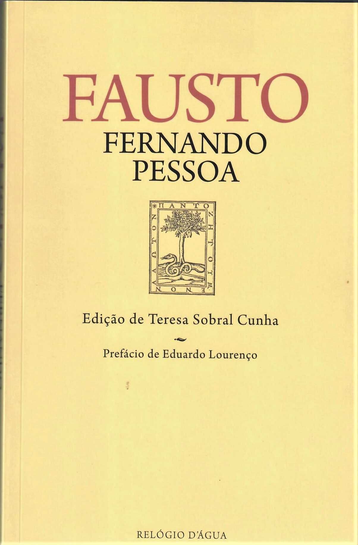 «Fausto - Tragédia Subjectiva - Fernando Pessoa» + 7 Títulos
