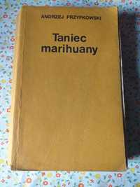 "Taniec marihuany " Andrzej Przypkowski