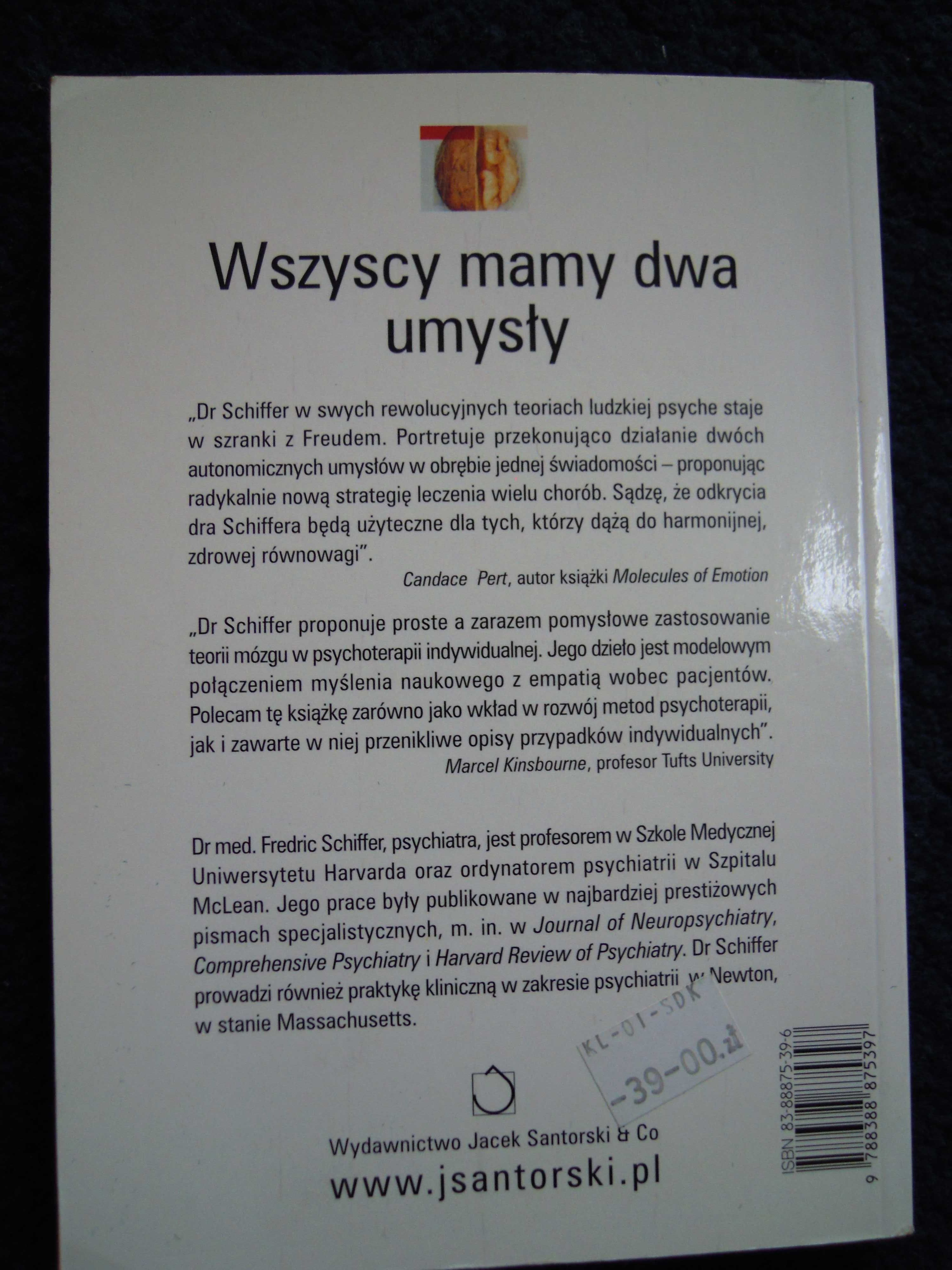 "Wszyscy mamy dwa umysły" Federic Schiffer