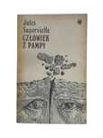 Człowiek Z Pampy - Jules Supervielle