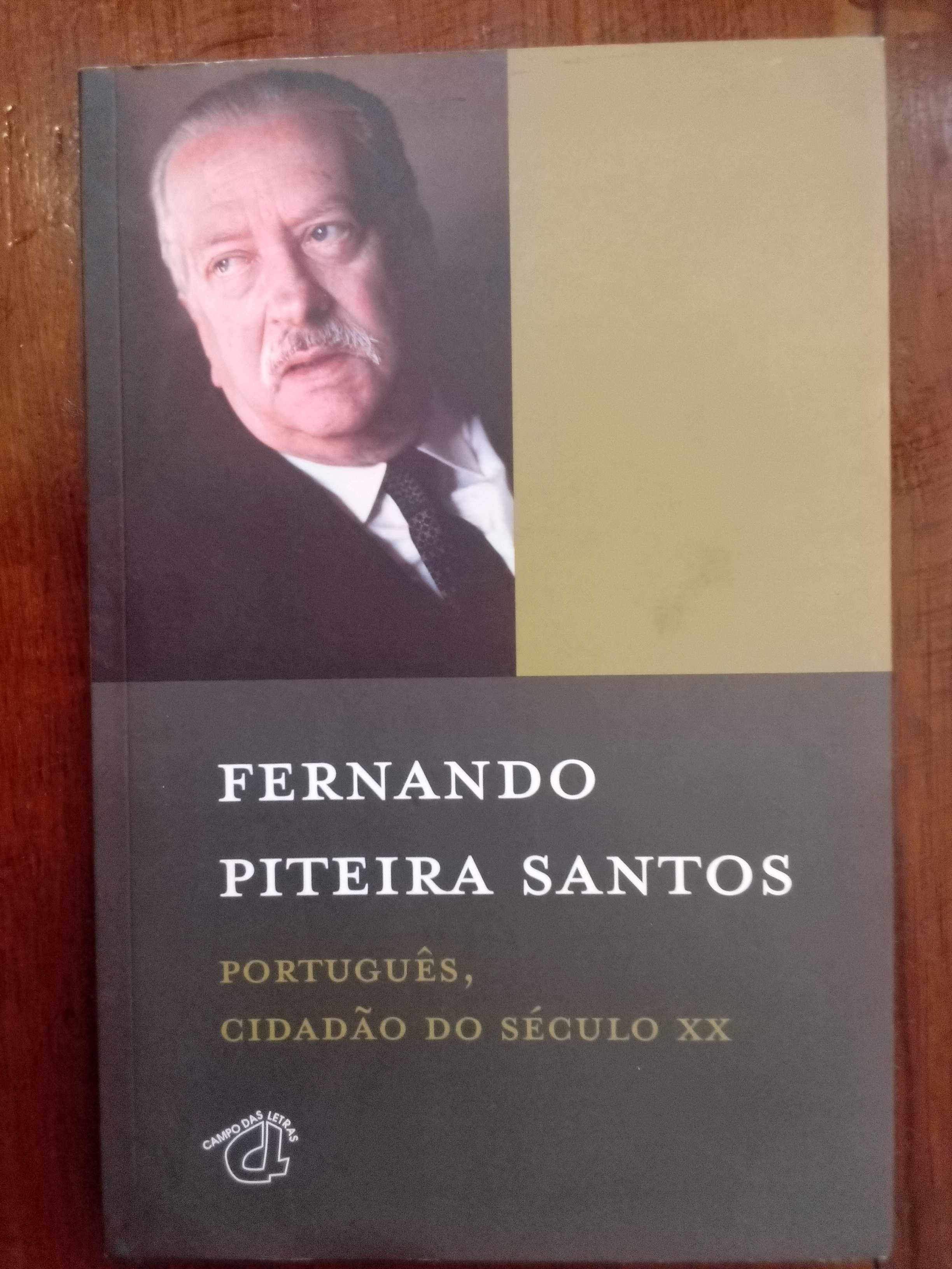 Fernando Piteira Santos - Português, cidadão do século XX