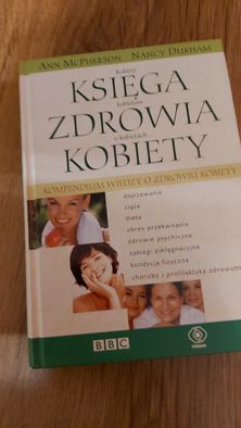Sprzedam Nowa książka-Księga Zdrowia Kobiety