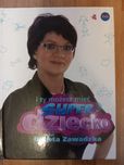 I ty możesz mieć superdzieciaka - Dorota Zawadzka