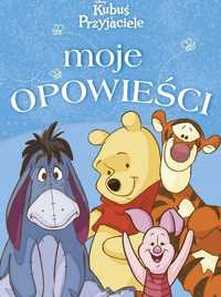 Moje Opowieści. Disney Kubuś I Przyjaciele