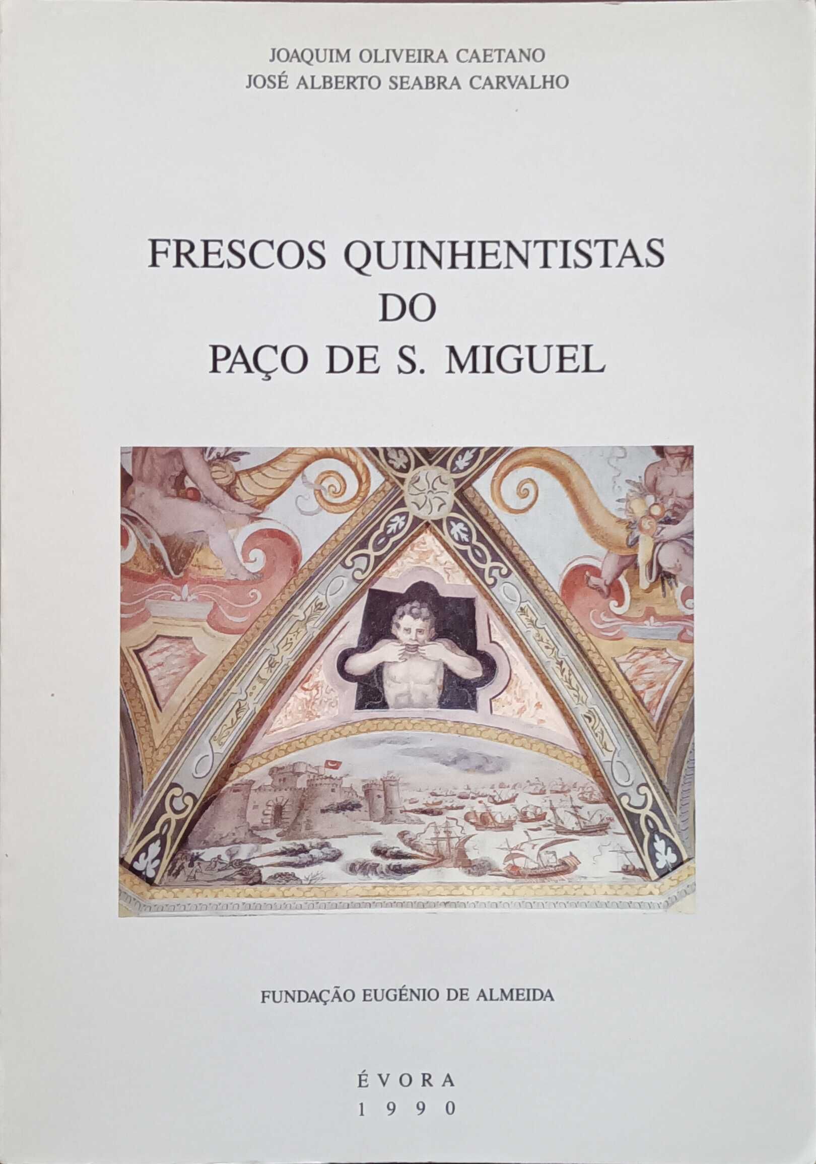 Frescos Quinhentistas do Paço de S. Miguel