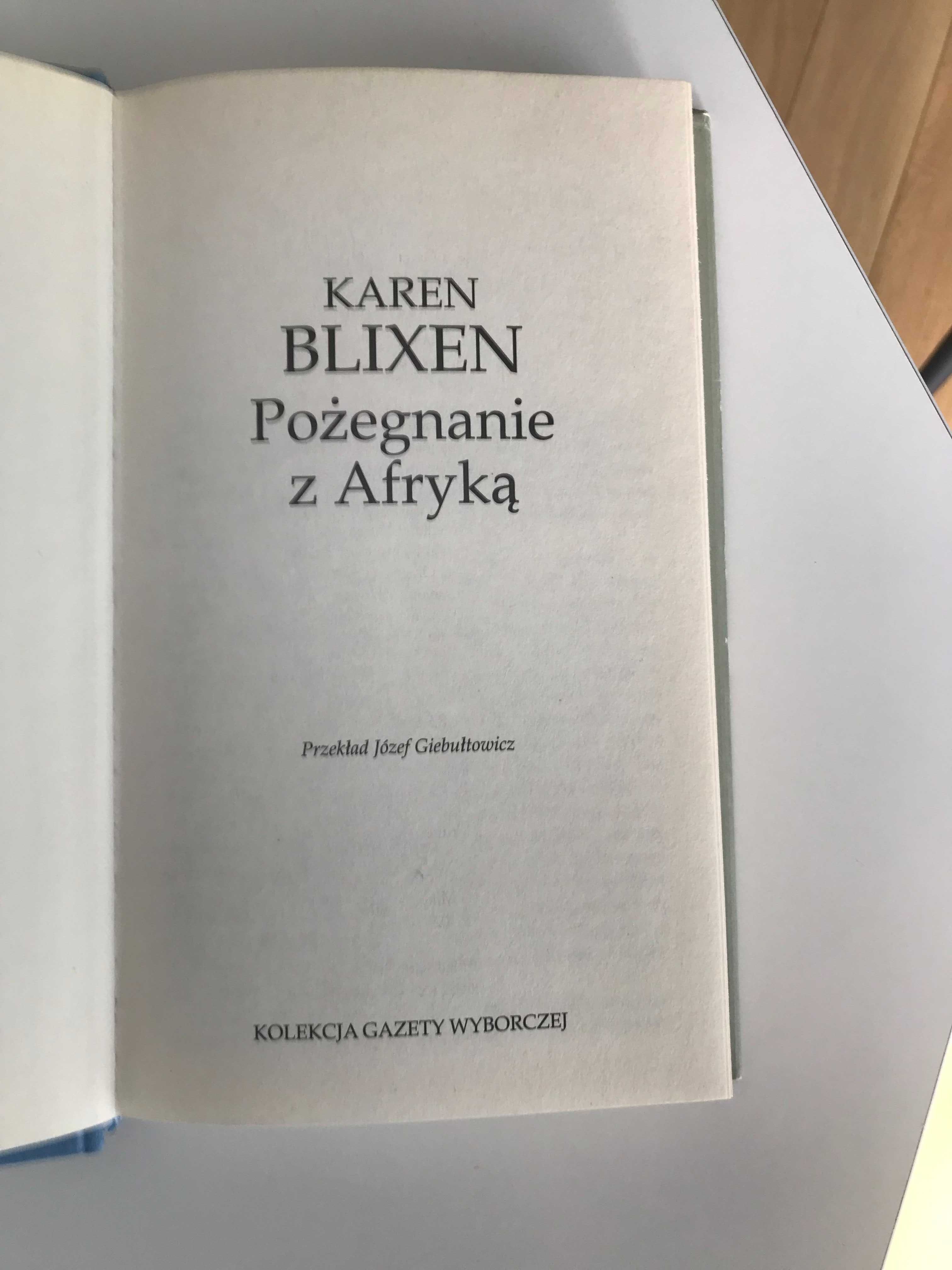 "Pożegnanie z Afryką " Karen Blixen