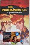 Os indomáveis-Guerra das tribos
