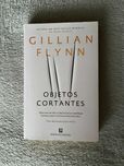 Objetos Cortantes - Gillian Flynn