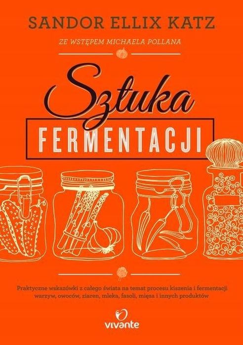 Sztuka Fermentacji Sandor Ellix Katz