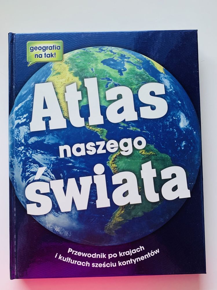 Atlas naszego świata, dla dzieci