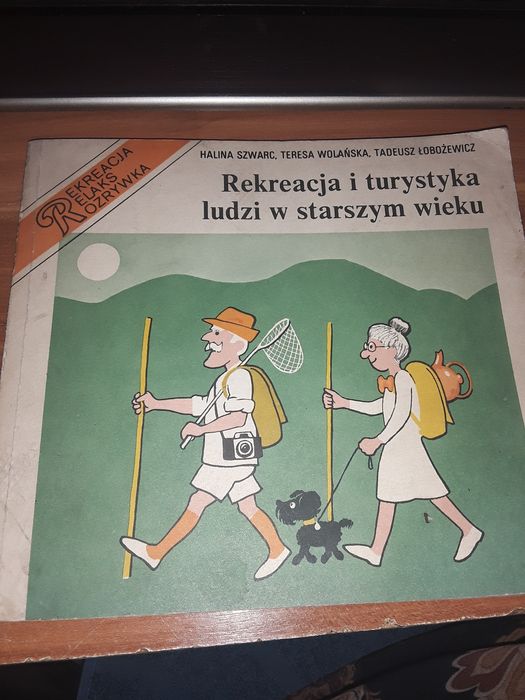 Rekreacja i turystyka ludzi w starszym wieku Szwarc Wolańska
