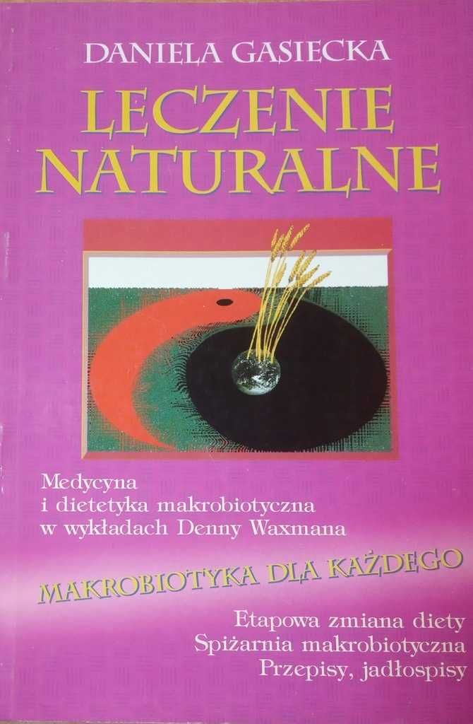 Daniela Gasiecka Leczenie naturalne