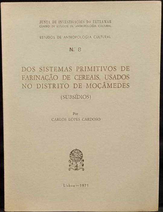 Sistemas Primitivos de Farinação de Cereais "Moçâmedes"