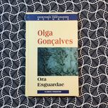 Ora Esguardae - Olga Gonçalves