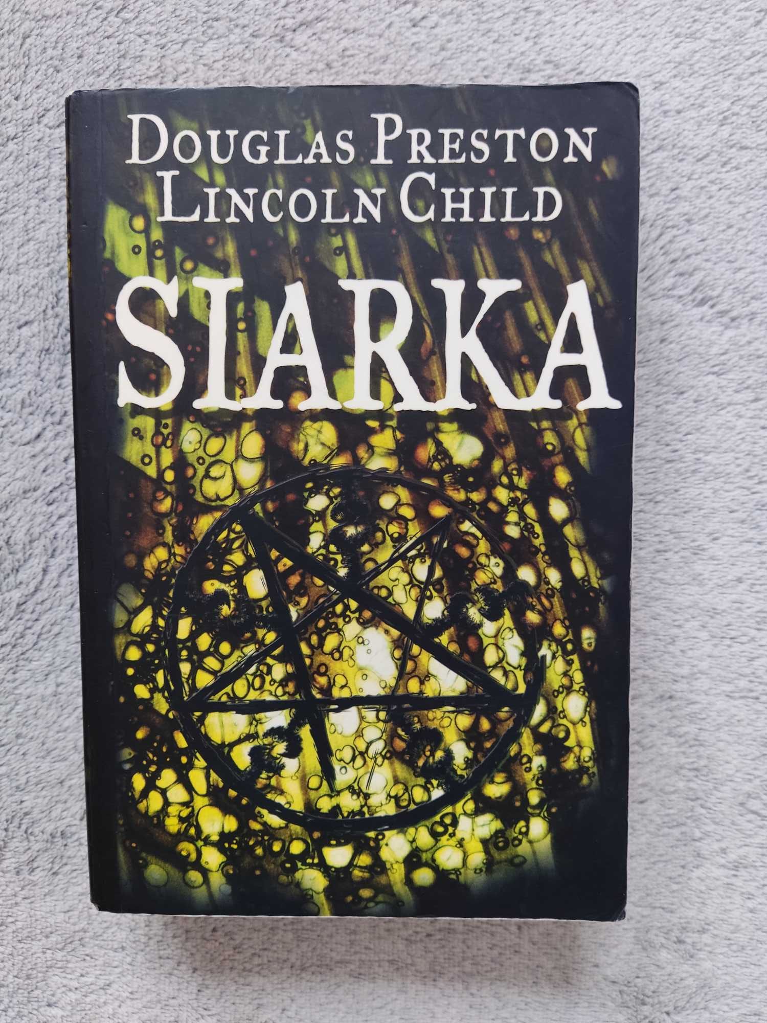 książka Siarka Douglas Preston Lincoln Child (cykl Pendergast #5)
