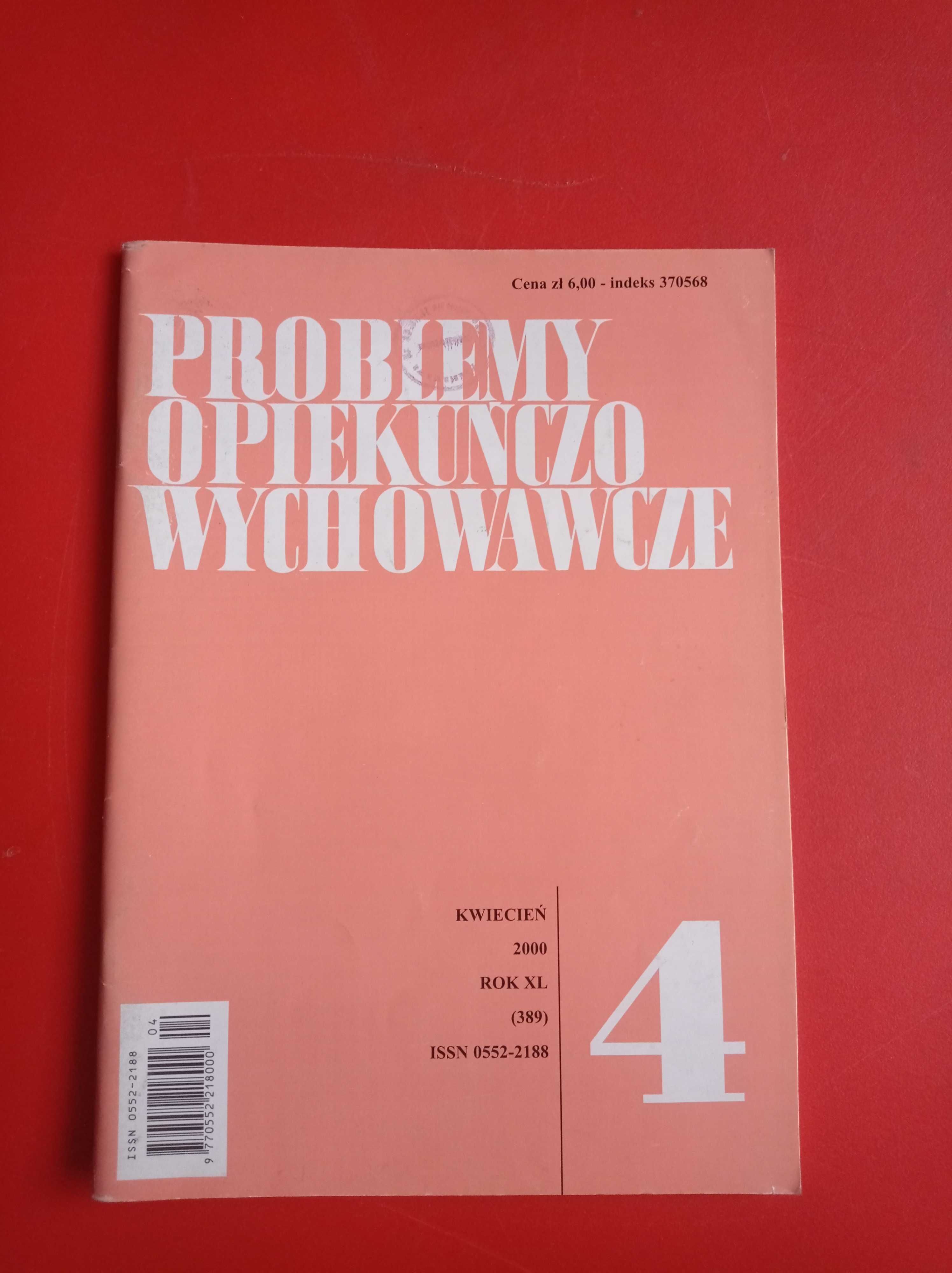 Problemy opiekuńczo-wychowawcze, nr 4/2000, kwiecień 2000