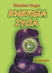 Anastazja część 7. Energia życia
Autor: Władimir Megre