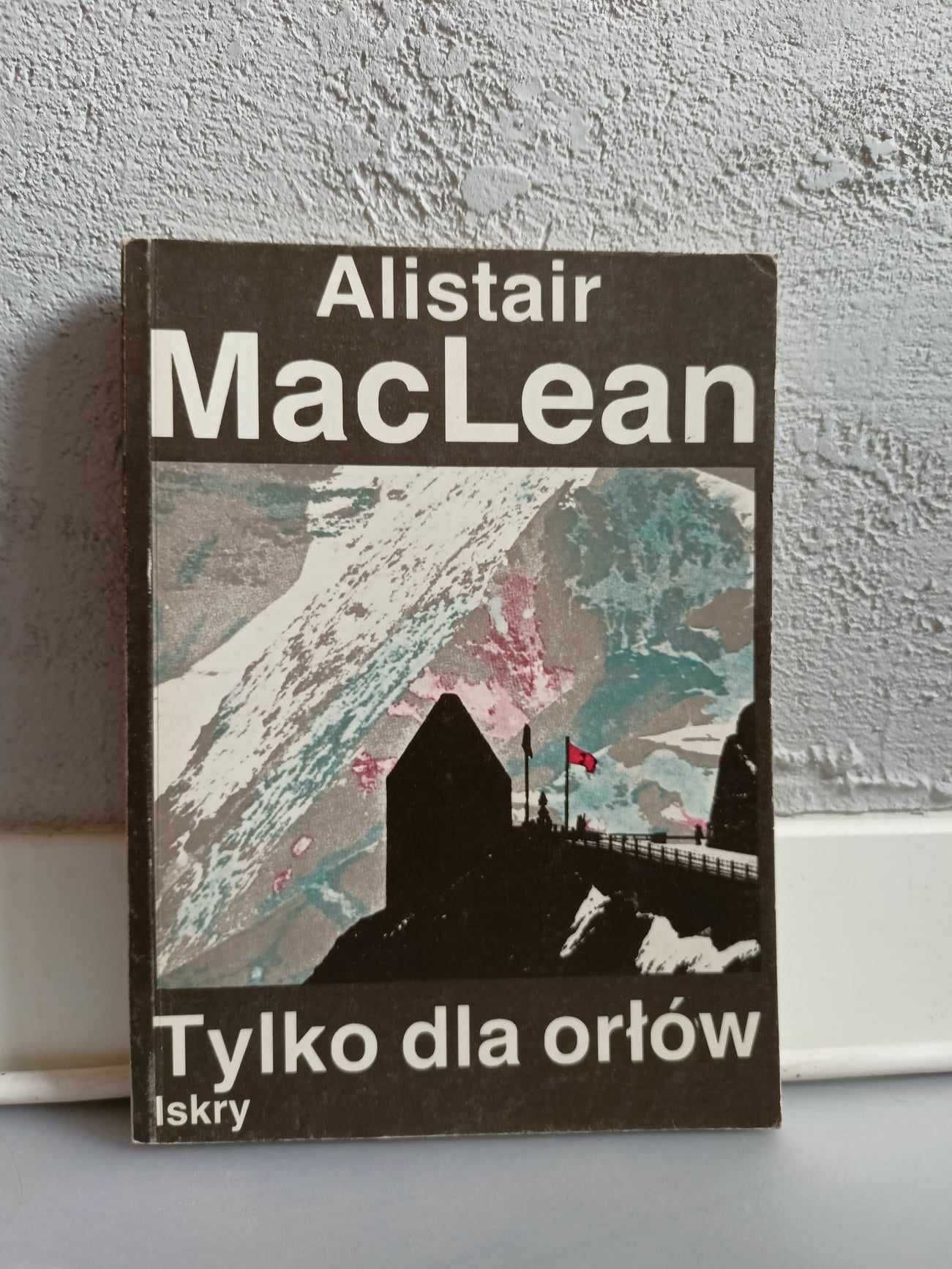 Książka Tylko dla orłów - Alistair MacLean