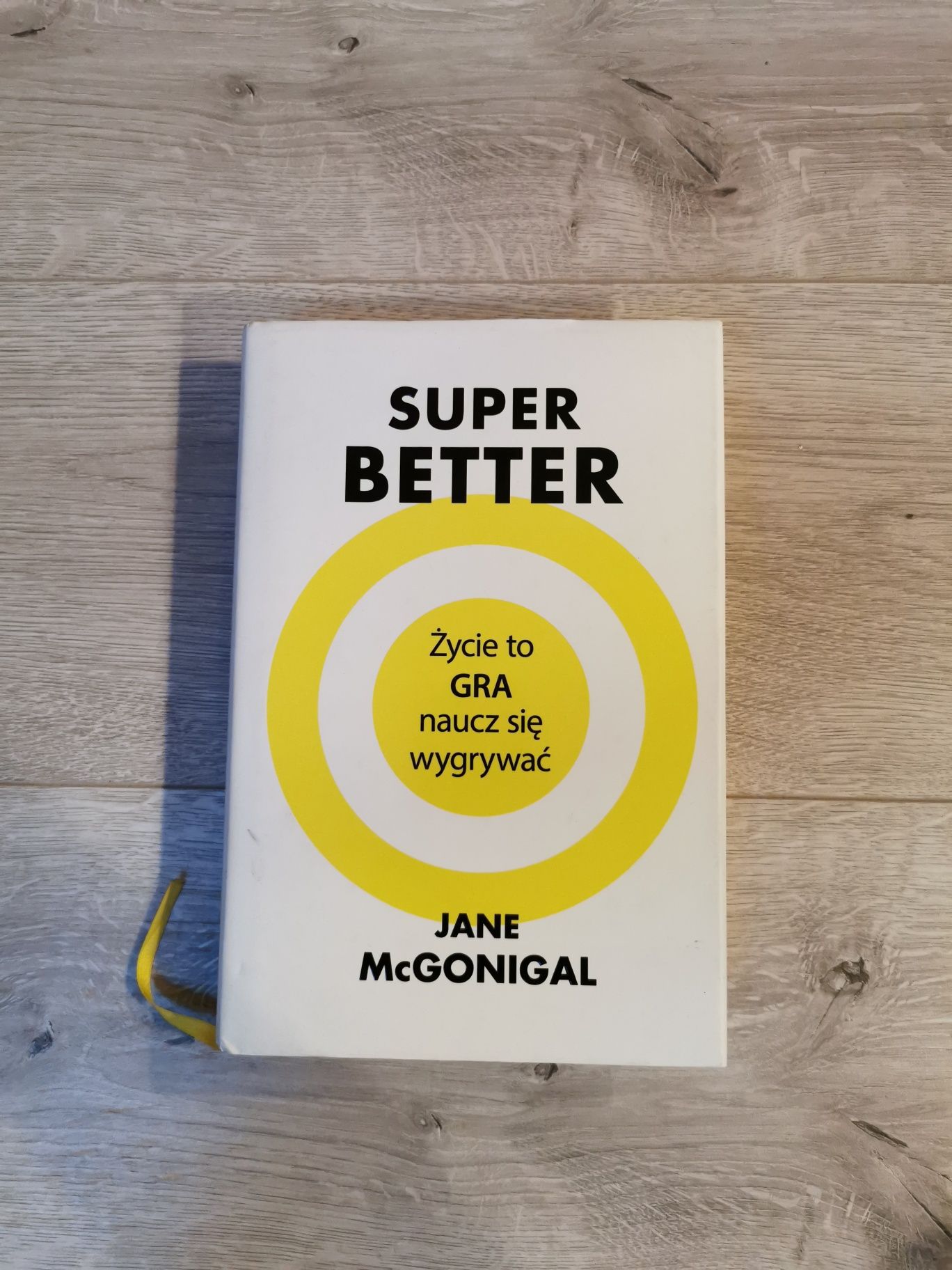 SuperBetter. Życie to gra, naucz się wygrywać