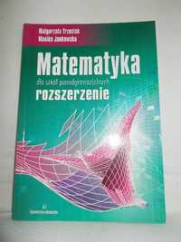 Matematyka dla szkół ponadgimnazjalnych rozszerzenie,Trzeciak,Jankowsk