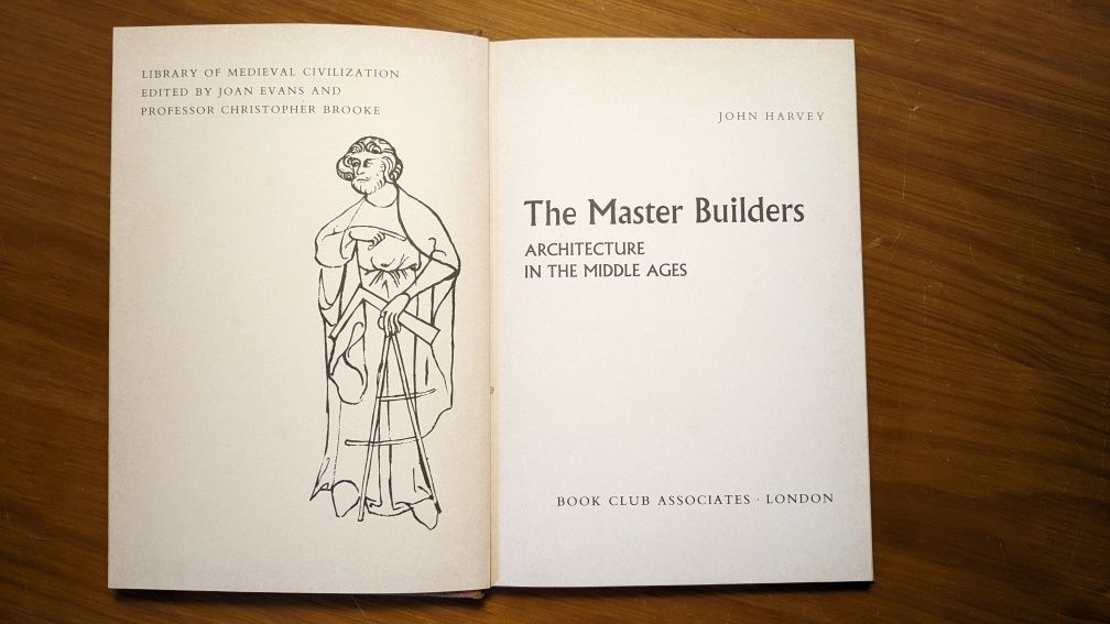 Livro arquitetura| the master builders. Architecture in the middle age