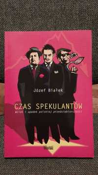 Józef Białek- Czas spekulantów.