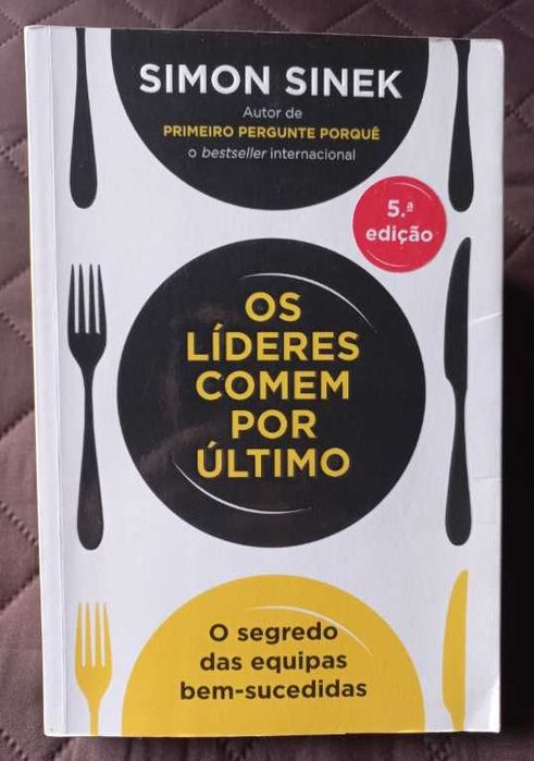 Os Líderes Comem por Último - Simon Sinek