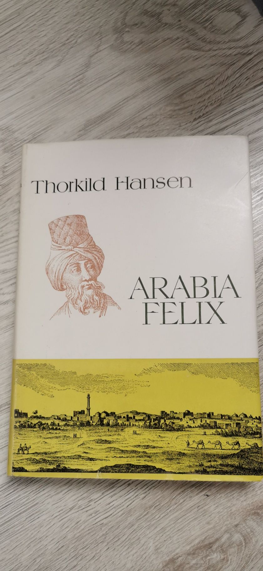 ARABIA Felix Thorkild Hansen