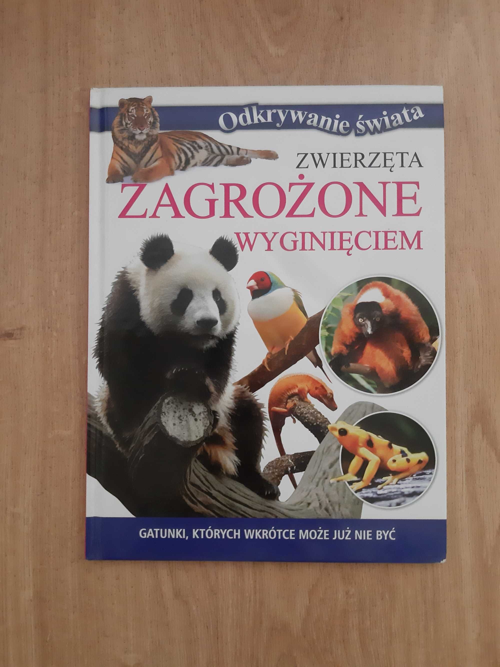 Odkrywanie świata. Zwierzęta zagrożone wyginięciem