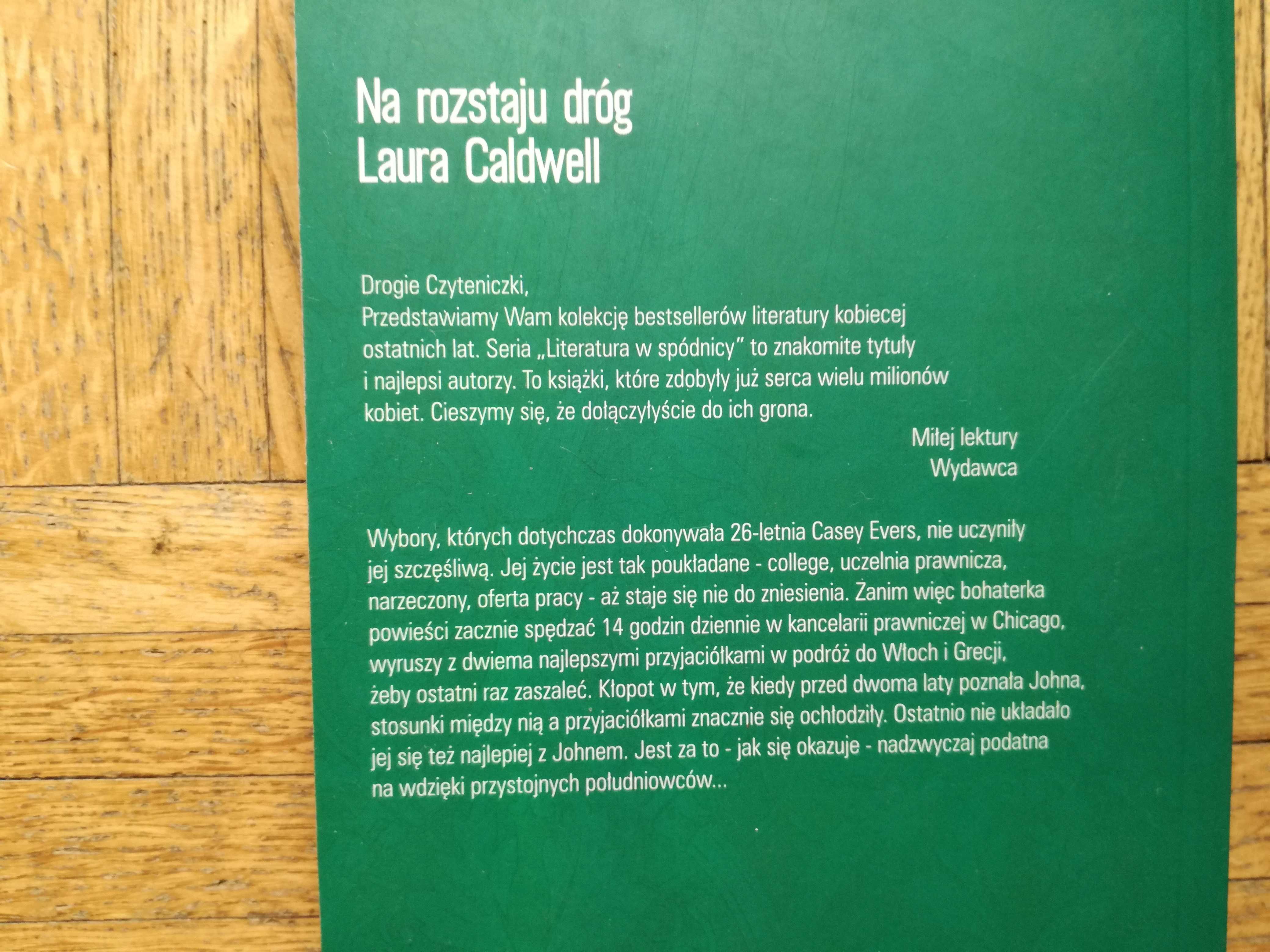 Na rozstaju dróg, Laura Caldwell