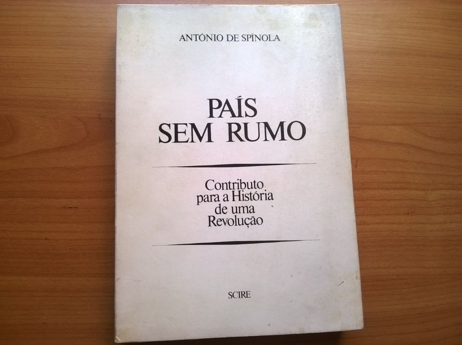 País Sem Rumo (1.ª edição) - António de Spínola