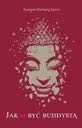 Jak nie być buddystą Dzongsar Kjence Rinpocze