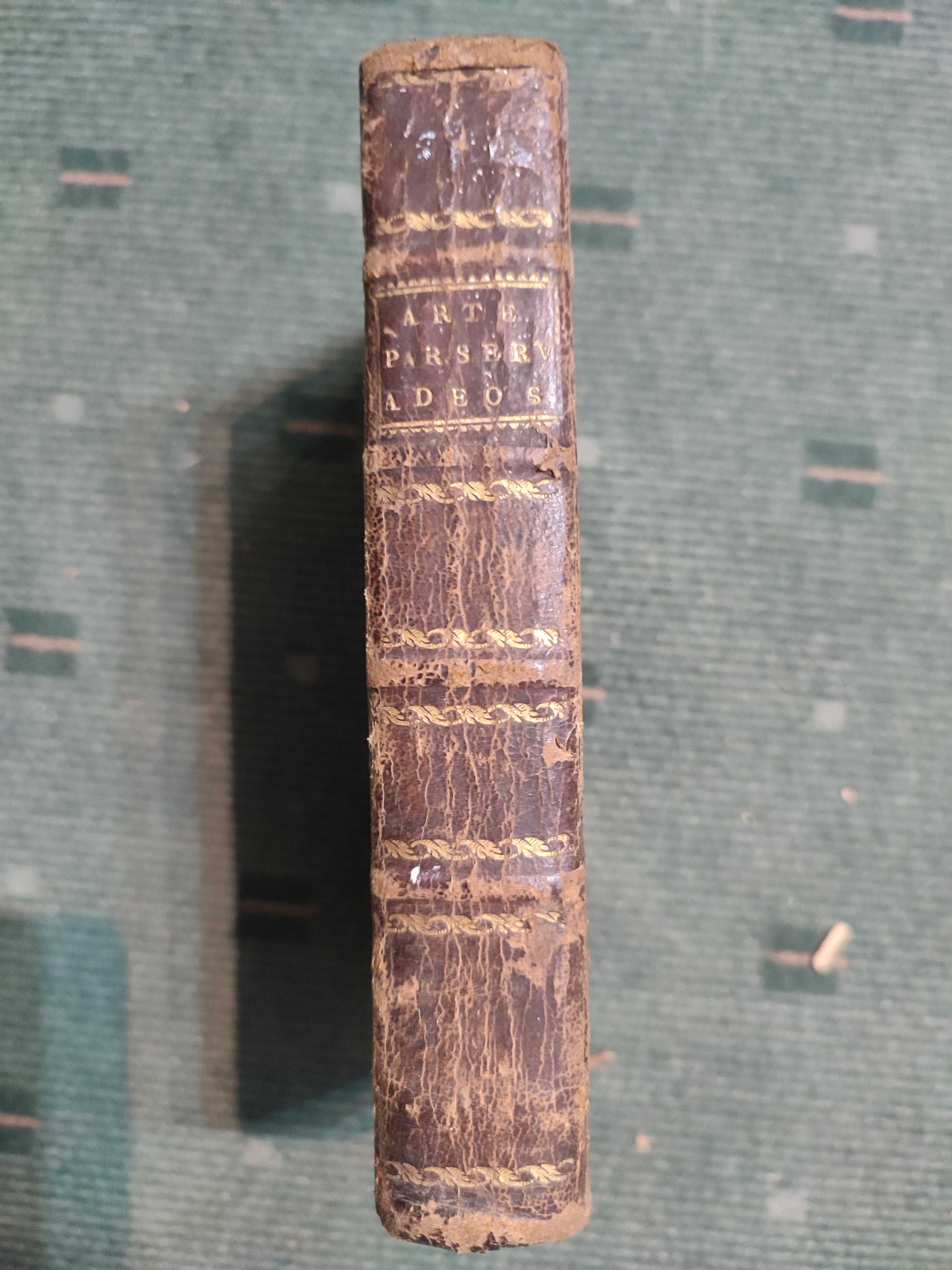 Arte para servir a deos e espelho de pessoas illustres-1741