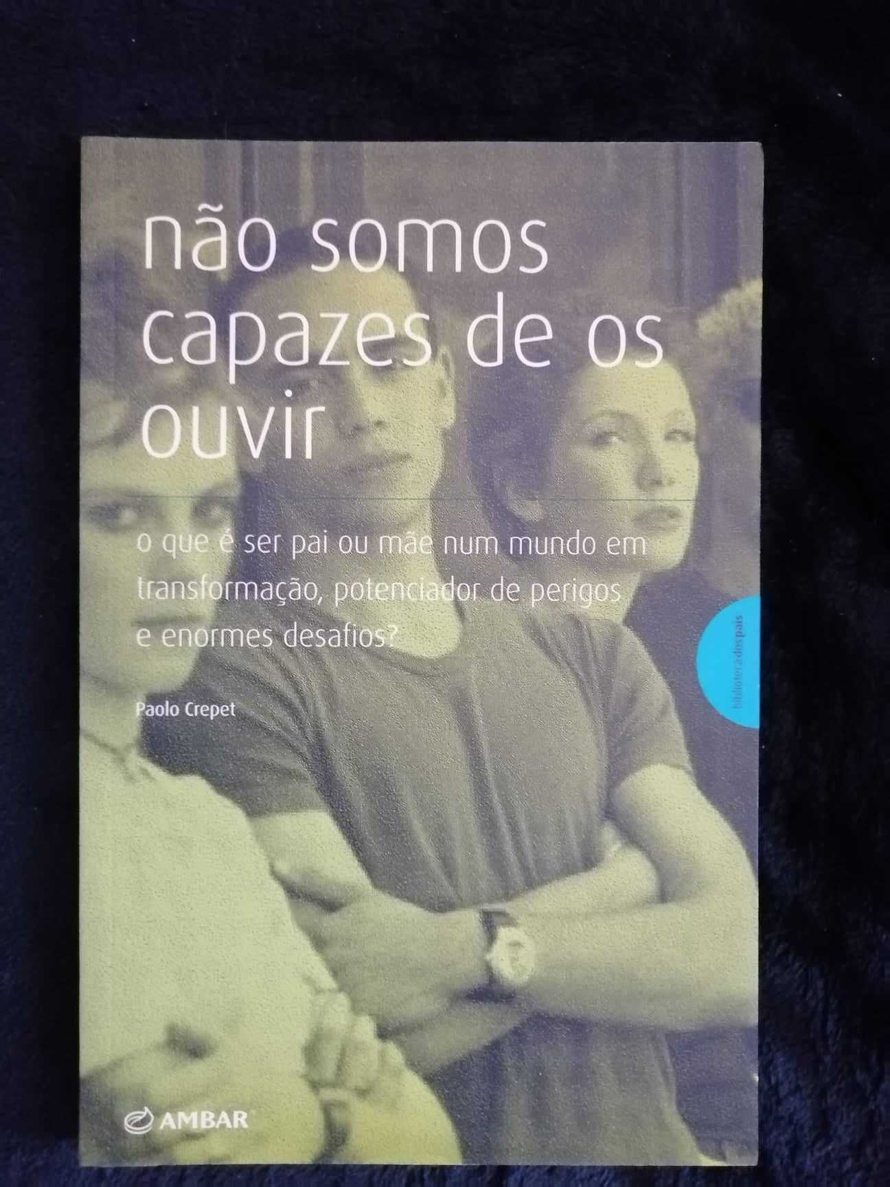 Livro "Não somos capazes de os ouvir" - Novo