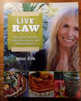 LIve Raw Mimi Kirk - przepisy raw vegan, surowy weganizm