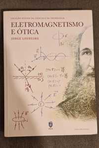Eletromagnetismo e Ótica de Jorge Loureiro