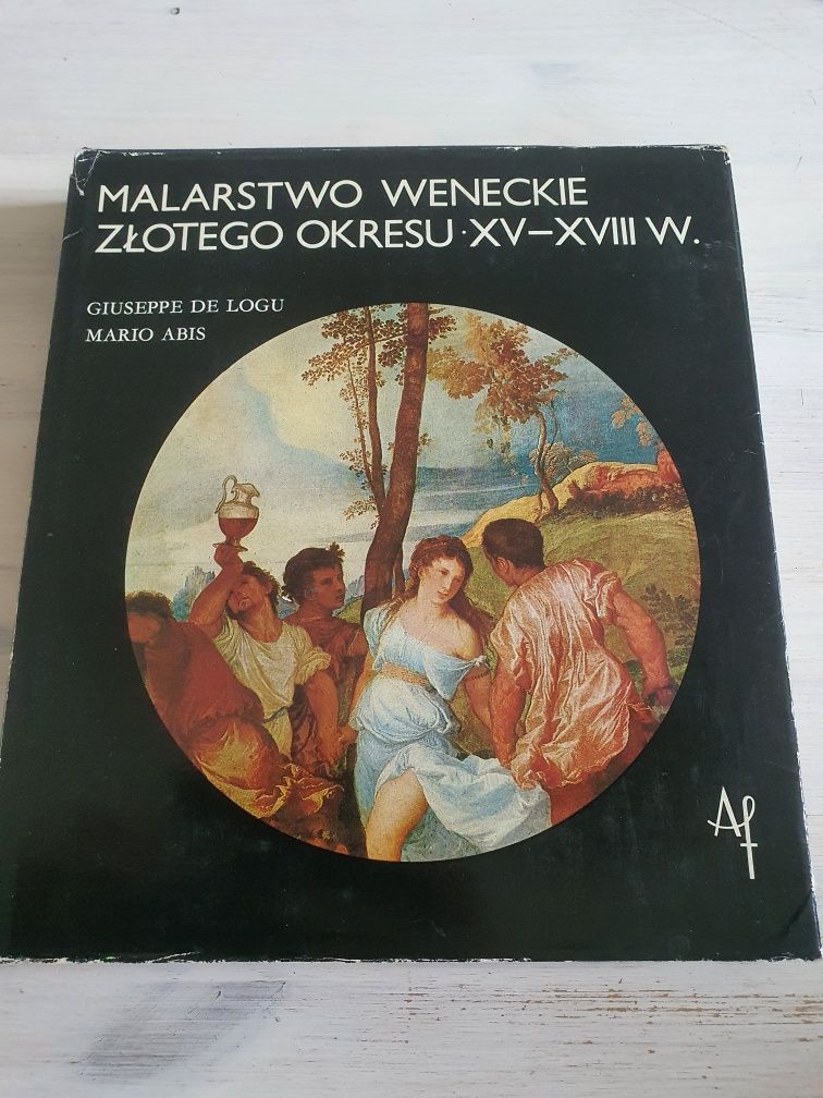 Malarstwo Weneckie Złotego Okresu XV-XVIII W.