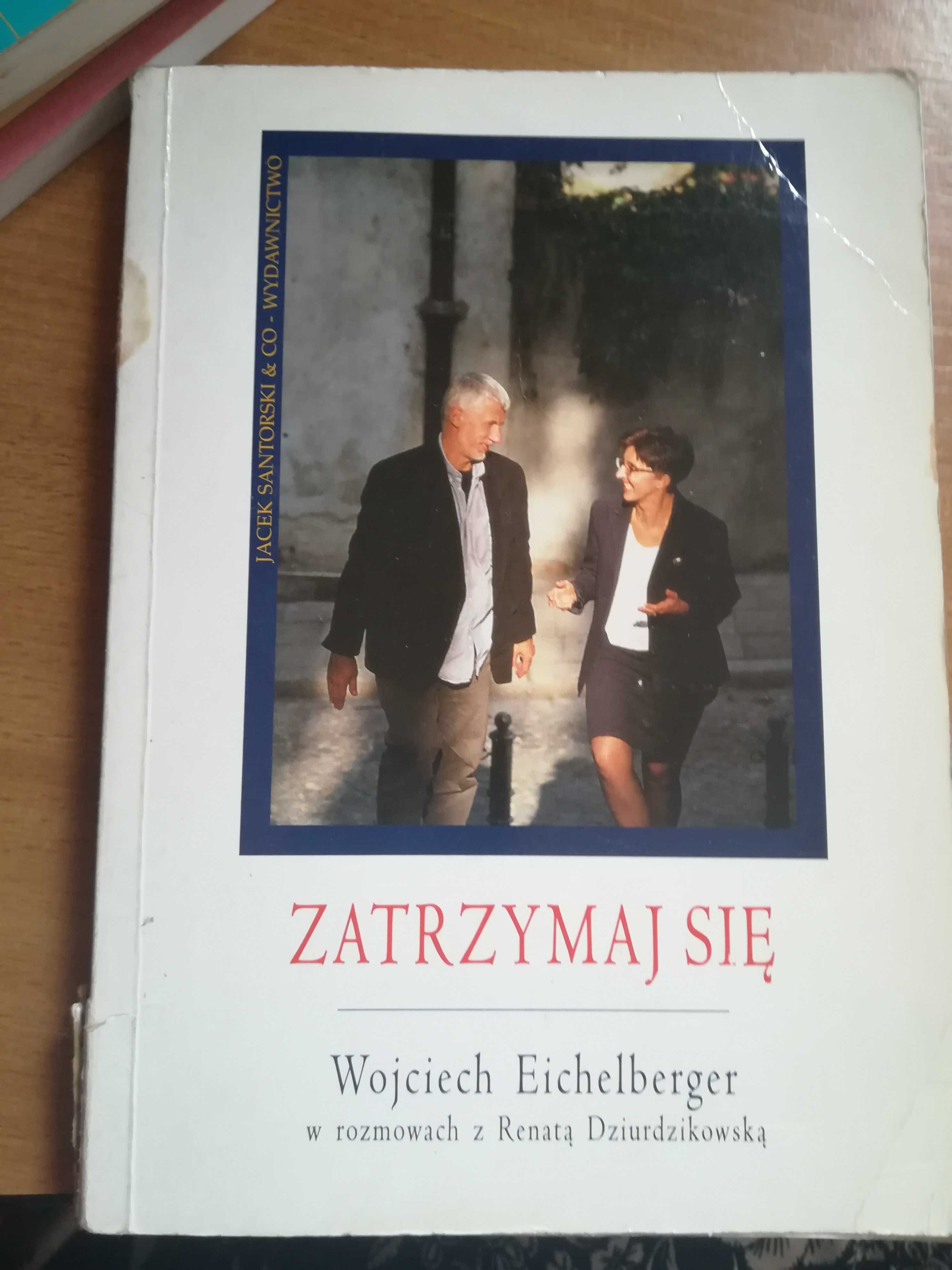 Wojciech Eichelberger Zatrzymaj się