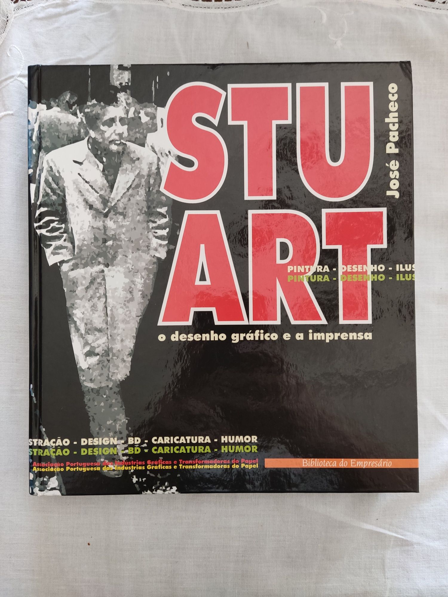 Stuart, O desenho gráfico e a imprensa - José Pacheco