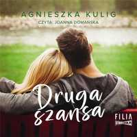 Druga Szansa Audiobook, Agnieszka Kulig