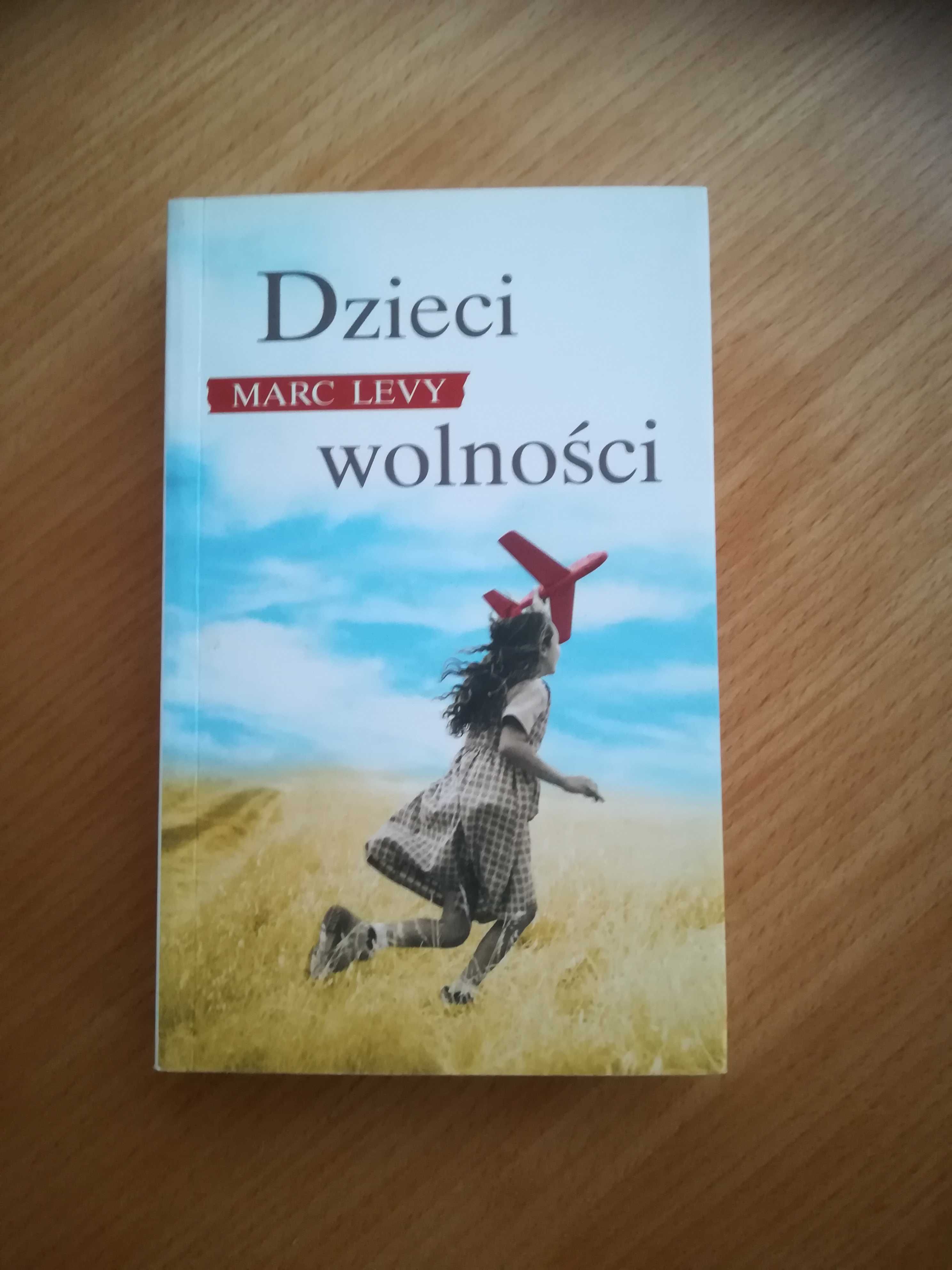 Dzieci wolności - Marc Levy