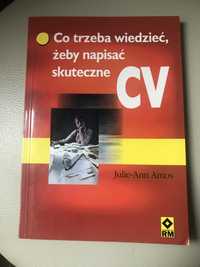 Co trzeba wiedzieć żeby napisać skuteczne cv