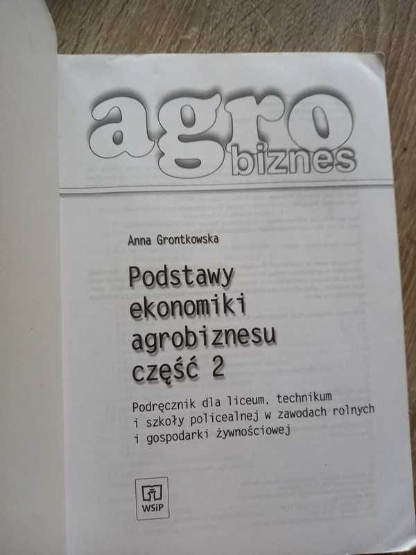 Podręcznik Książka Agrobiznes Podstawowy ekonomiki cz 2